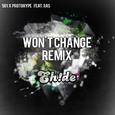 Won't Change (EH!DE Remix)