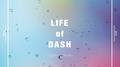 LIFE of DASH专辑