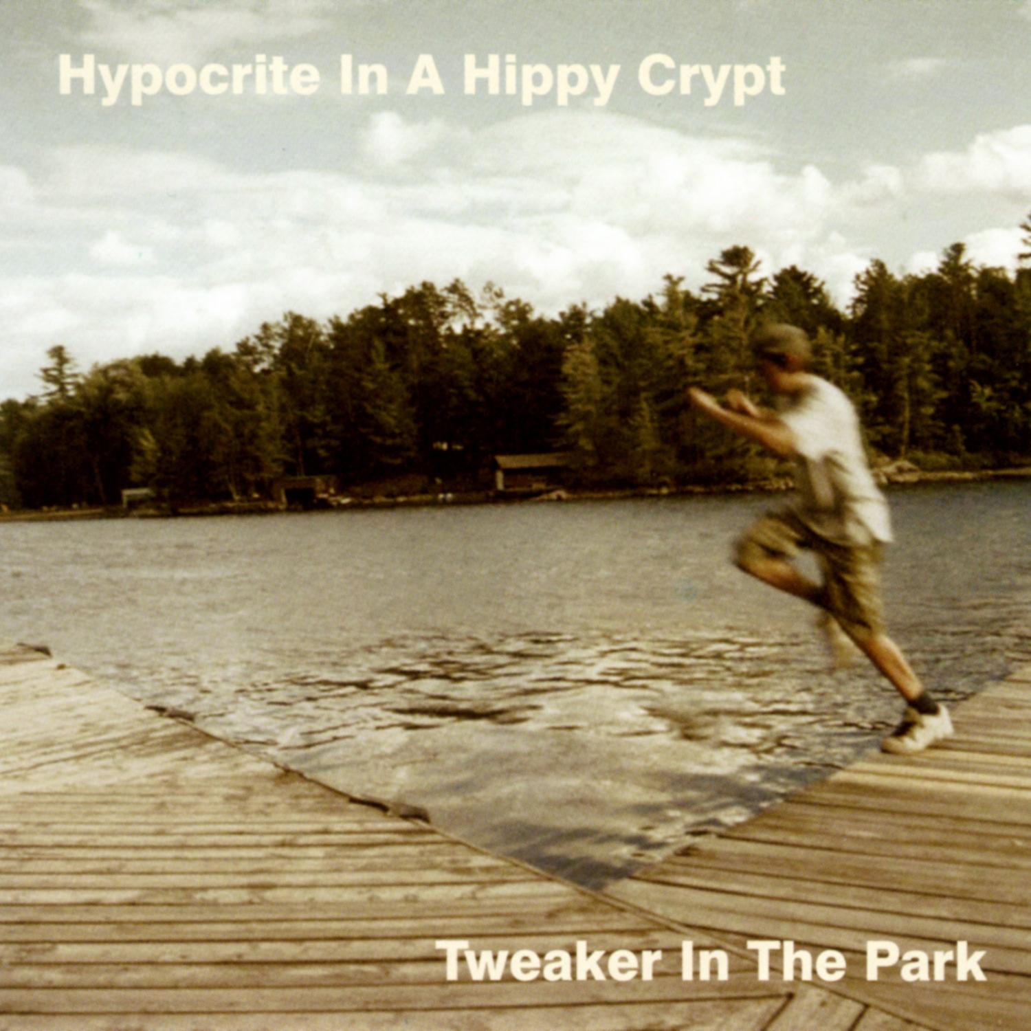 Tweaker In The Park