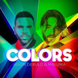 Colors (Spanglish version) - Jason Derulo feat. Maluma (Karaoke Version) 带和声伴奏 （升4半音）