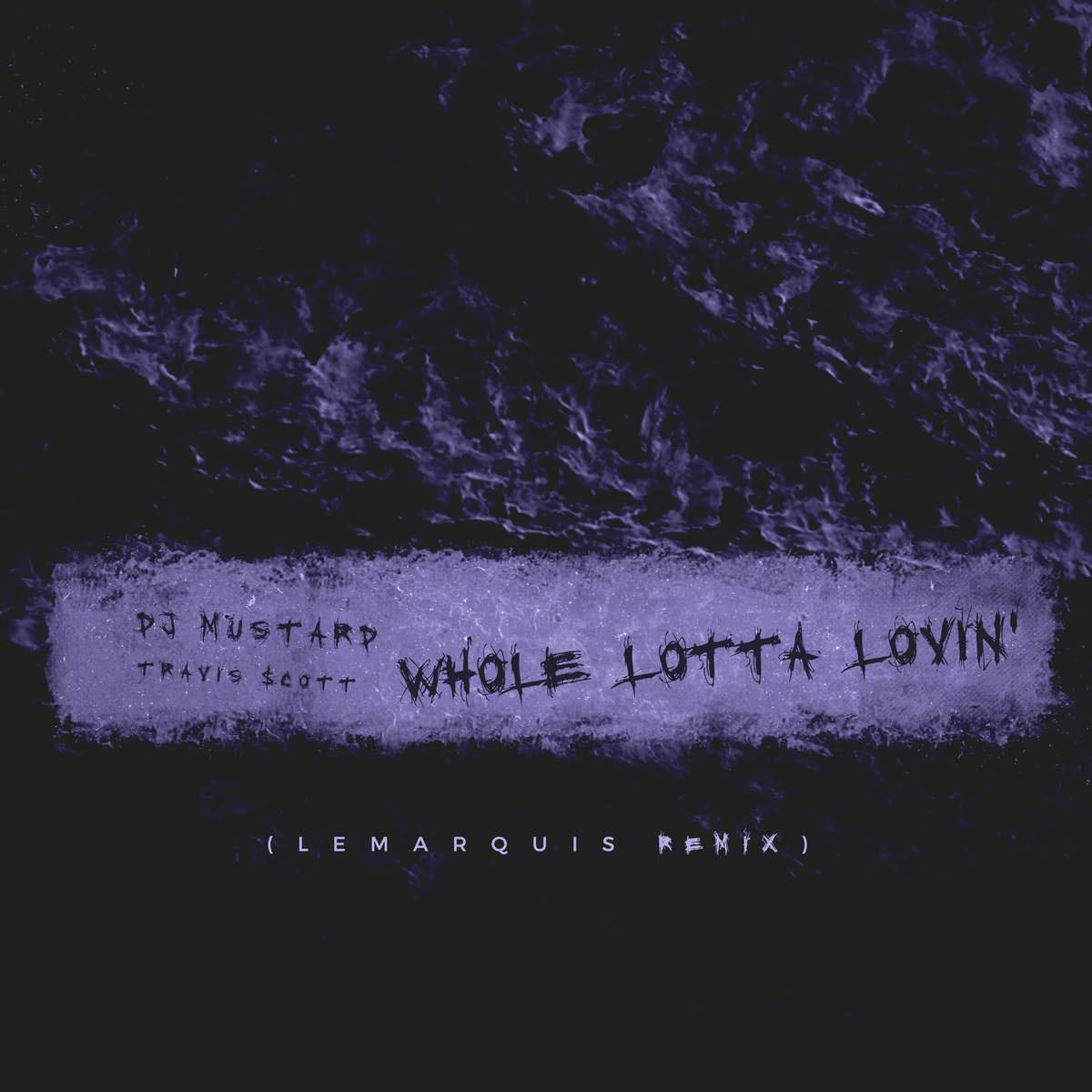 Whole Lotta Lovin' (LeMarquis Remix)专辑