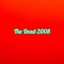 the dead 2008