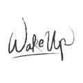 Wake Up