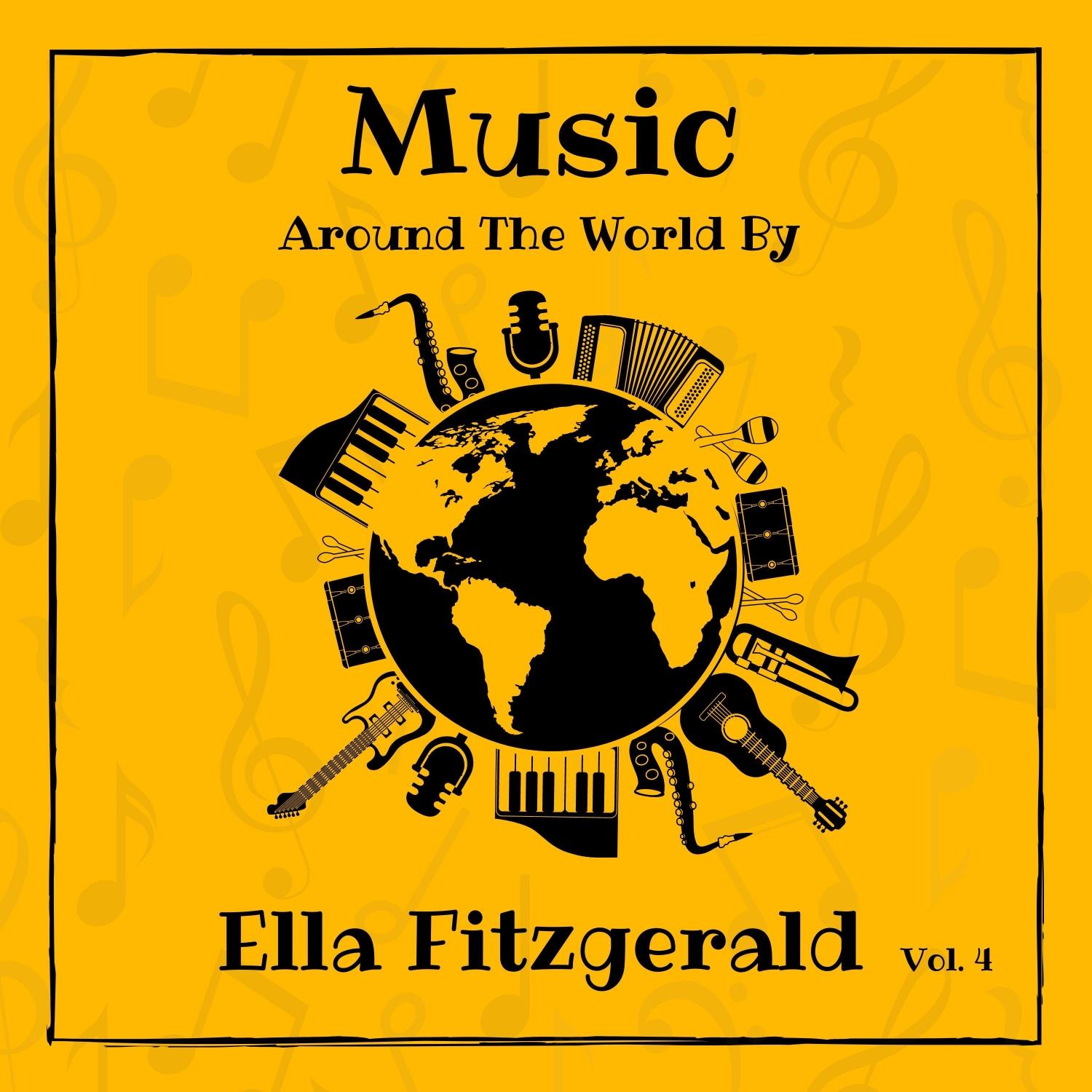 Music Around the World by Ella Fitzgerald, Vol. 4