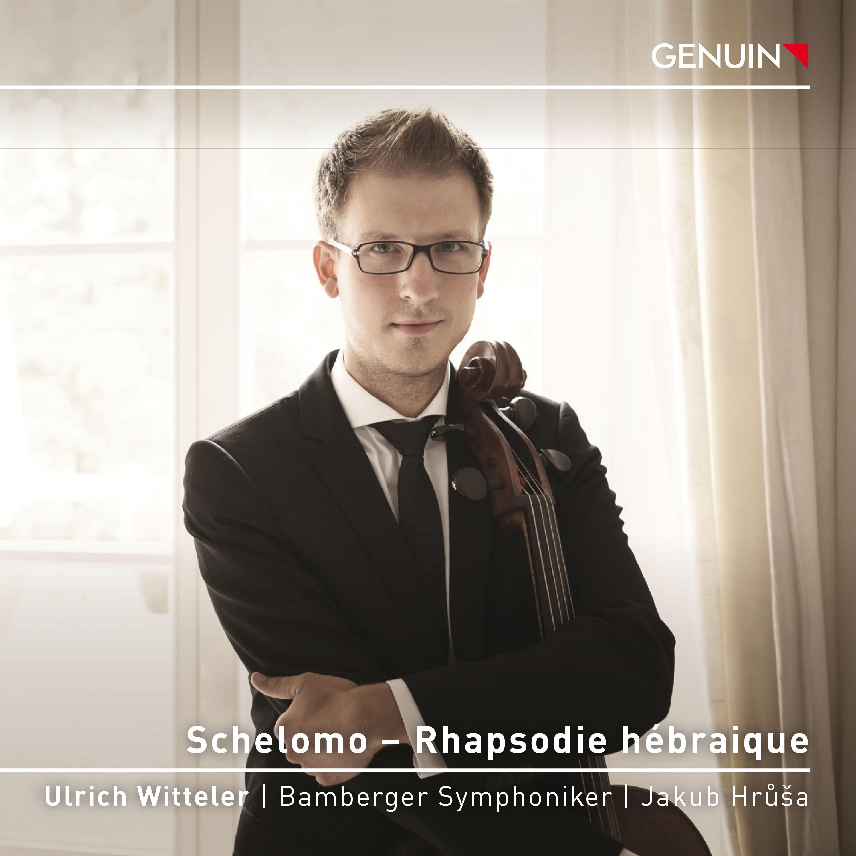 Schelomo – Rhapsodie hébraique