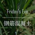 Friday's Eve