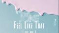 Feel Like That专辑