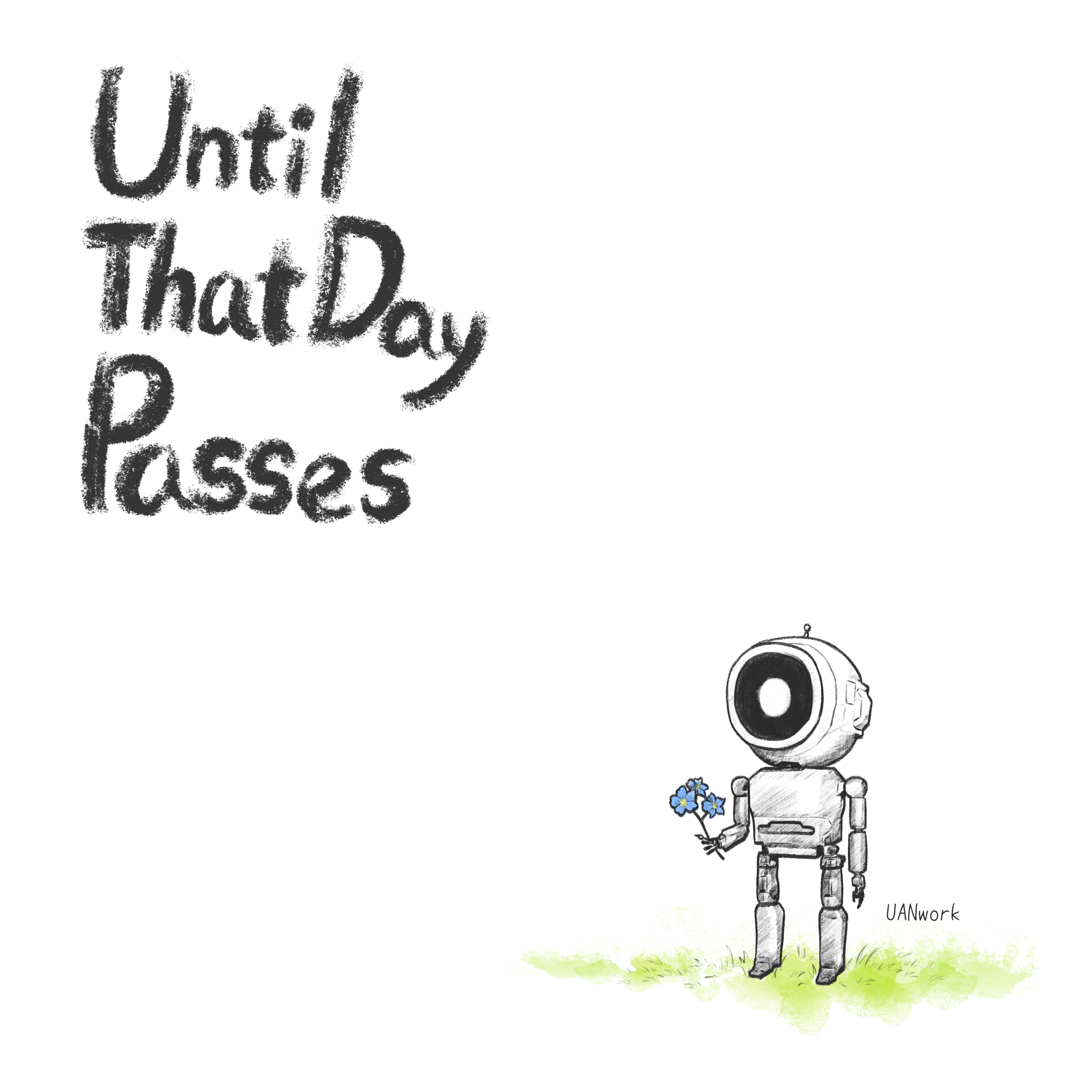 Until That Day Passes