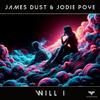 James Dust - Will I (Extended Mix)