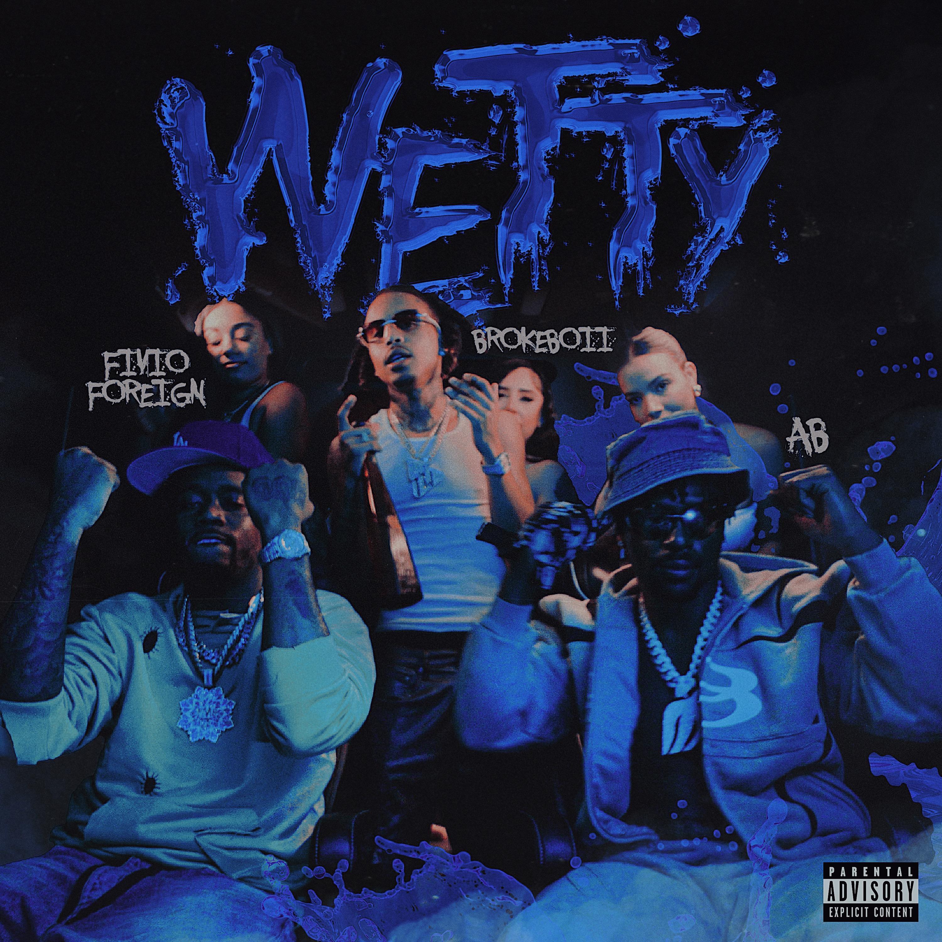 Wetty (feat. Fivio Foreign & AB)