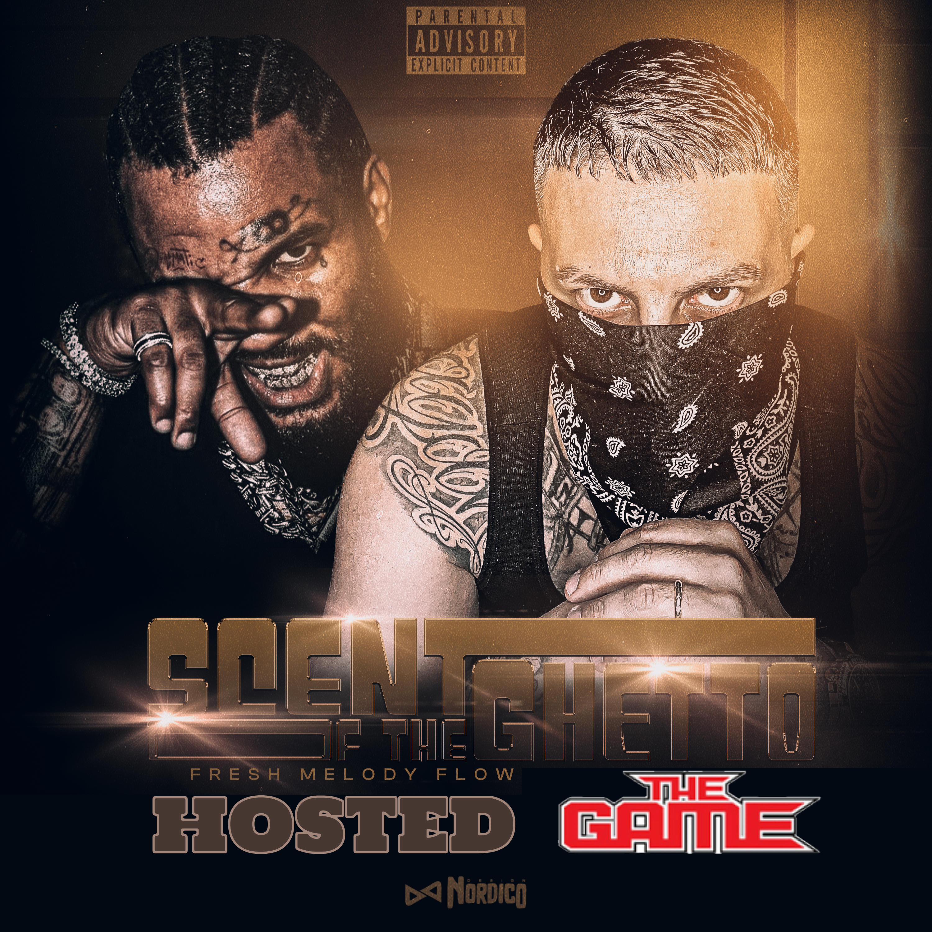 Fresh Melody Flow - Scent of the Ghetto (Hosted by The Game)