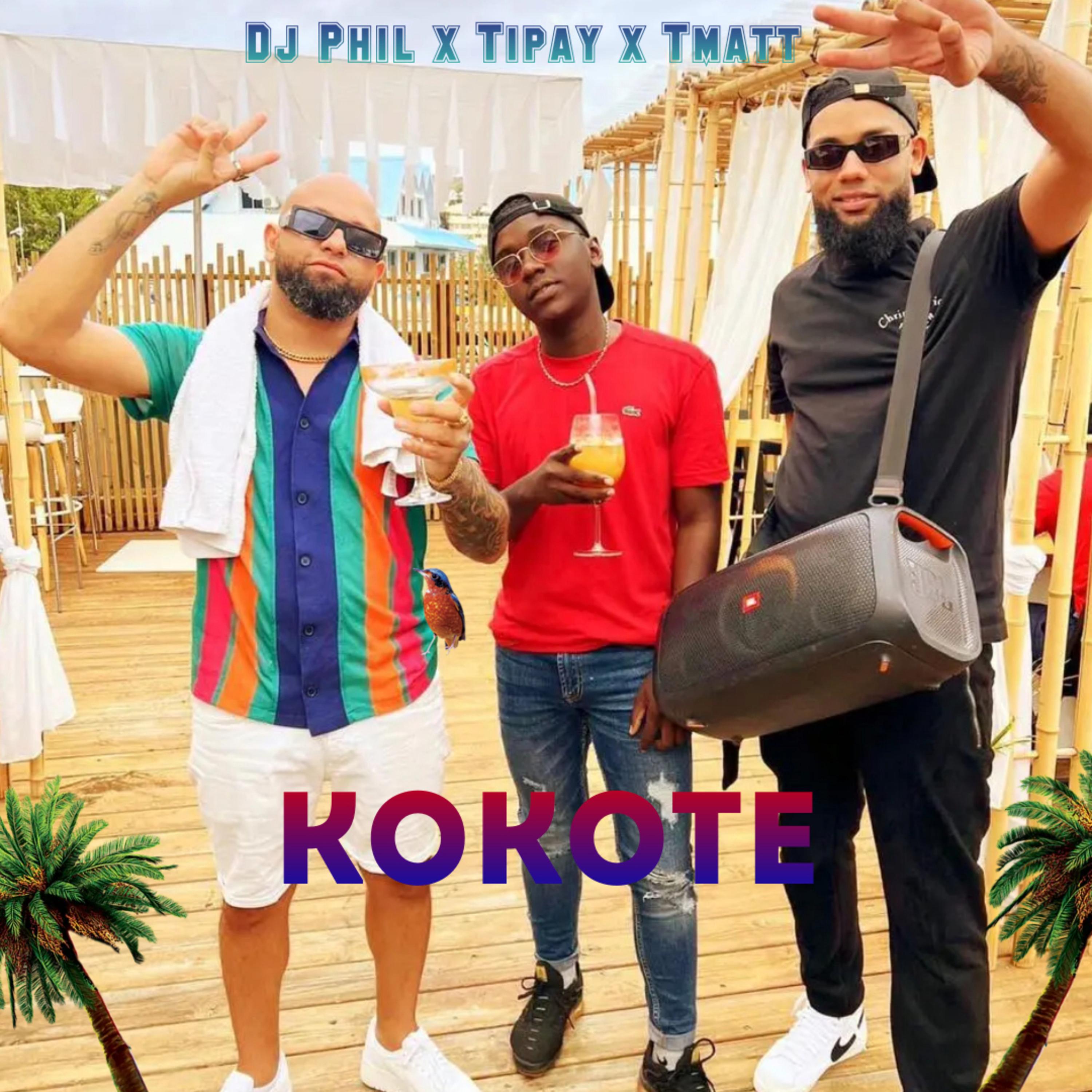 Tipay - KOKOTE (feat. TMATT & DJ PHIL)