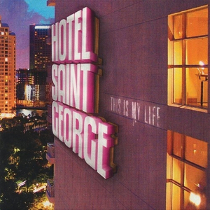 Hotel Saint Georage - You Can Trust In Me （升4半音）