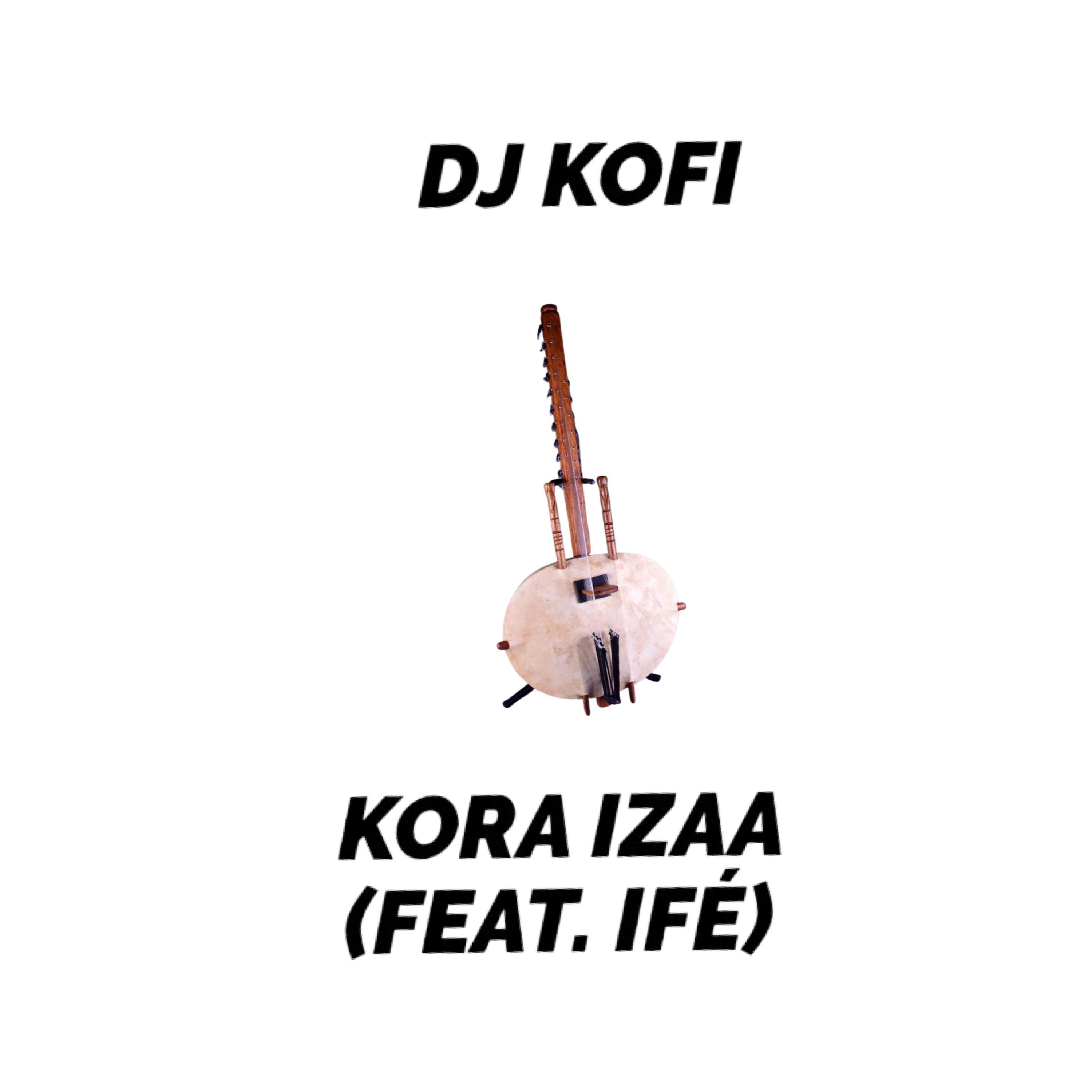 Kora Izaa (feat. Ifé)