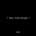 Big City Blues专辑