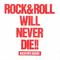 ROCK&ROLL WILL NEVER DIE!!专辑