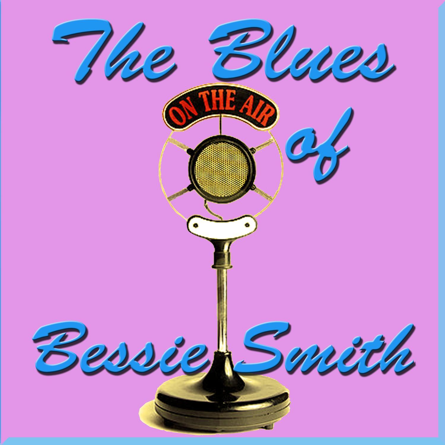 The Blues of Bessie Smith