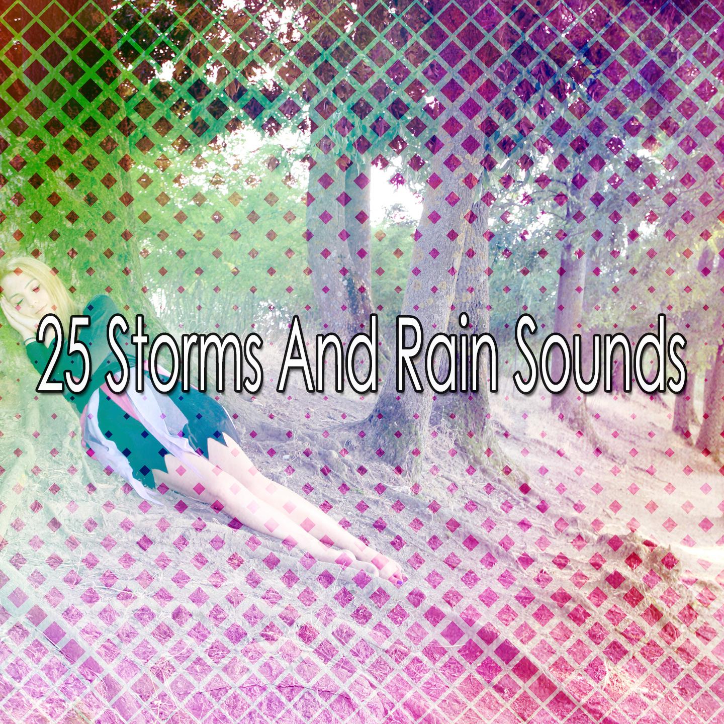 25 Storms And Rain Sounds专辑