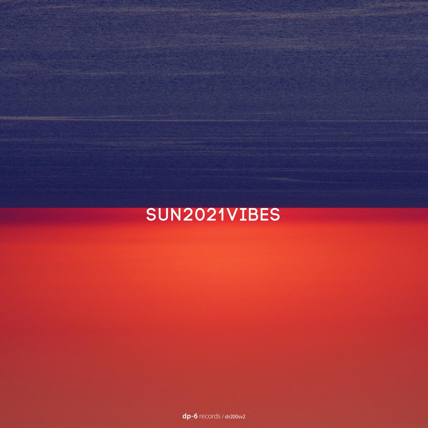 SUN2021VIBES, Pt. 2