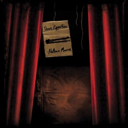 Nathan Moore - Dear Puppeteer