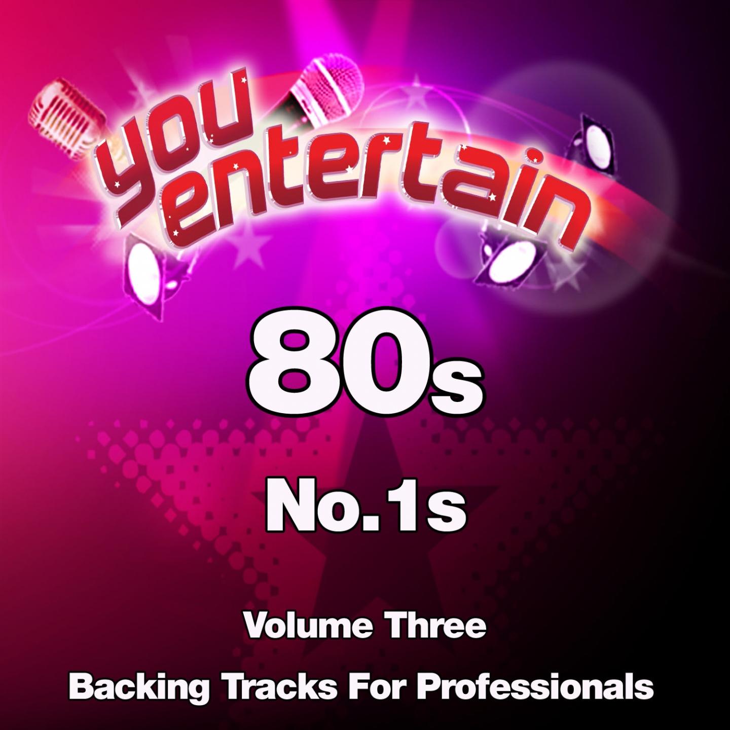 80's No.1s - Professional Backing Tracks, Vol. 3专辑