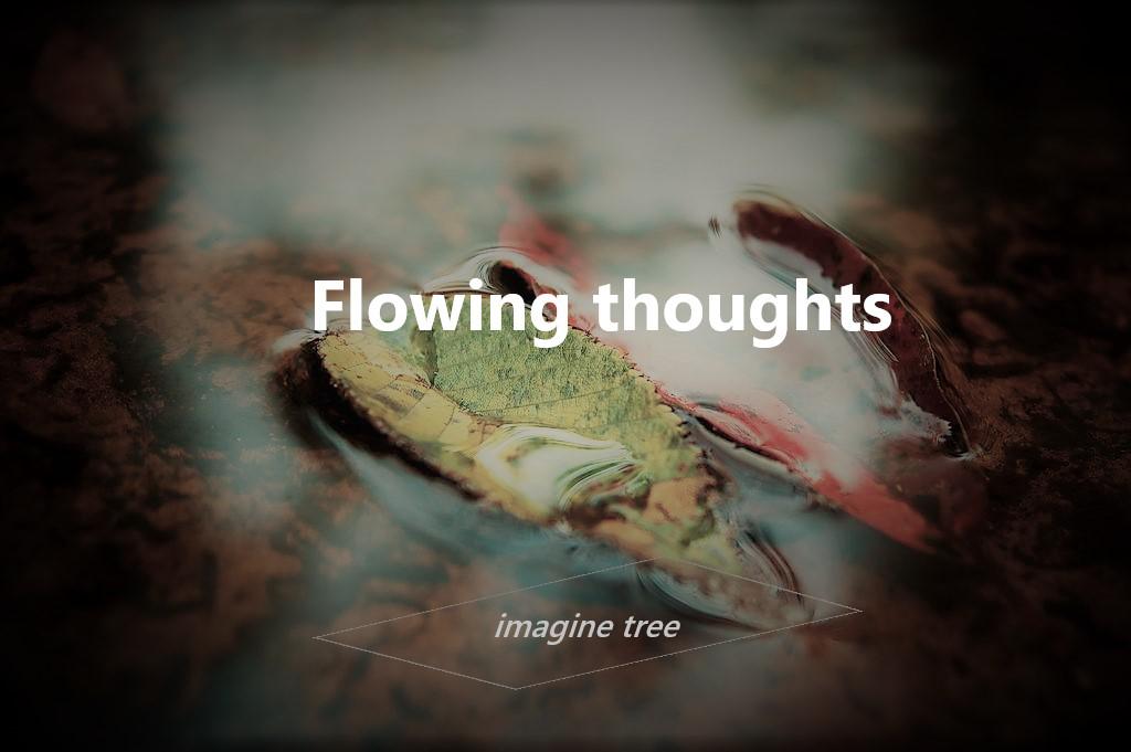 Flowing thoughts专辑