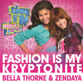 Fashion Is My Kryptonite (From "Shake It Up: Made in Japan")