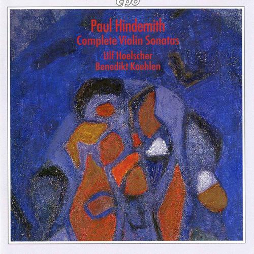 HINDEMITH, P.: Violin Sonatas (Complete) (Hoelscher, Koehlen)