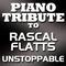 Piano Tribute To Rascal Flatts - Unstoppable - Single专辑