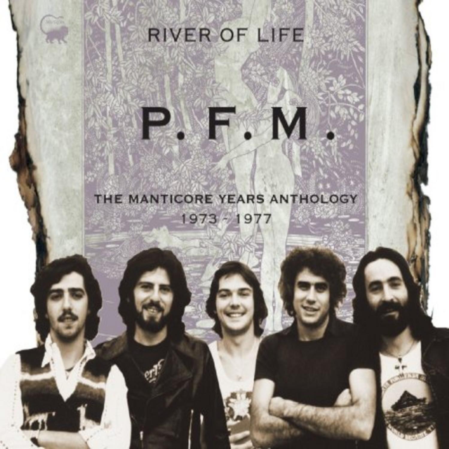 River of Life - The Manticore Years Anthology 1973 - 1977
