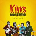 The Kinks - Sunny Afternoon, The Very Best Of