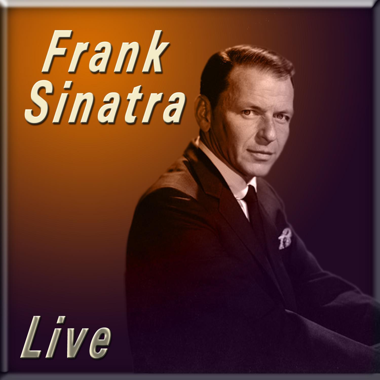 Frank Sinatra Live