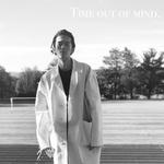 恍若隔世 (Time out of mind)专辑