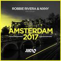 Robbie Rivera & NXNY Present Amsterdam 2017专辑
