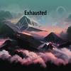 Susie Ddot - Exhausted