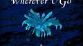 Wherever U Go专辑