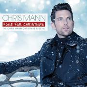 Home For Christmas: The Chris Mann Christmas Special