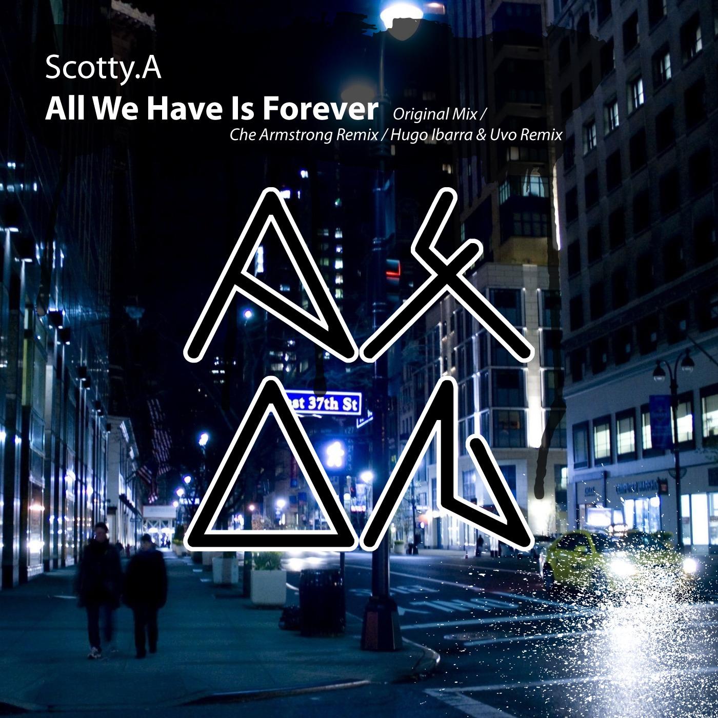 All We Have Is Forever