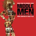 Middle Men (Music From The Original Score)专辑