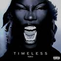 Timeless (Remix)专辑