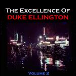 The Excellence of Duke Ellington - Vol. 2专辑