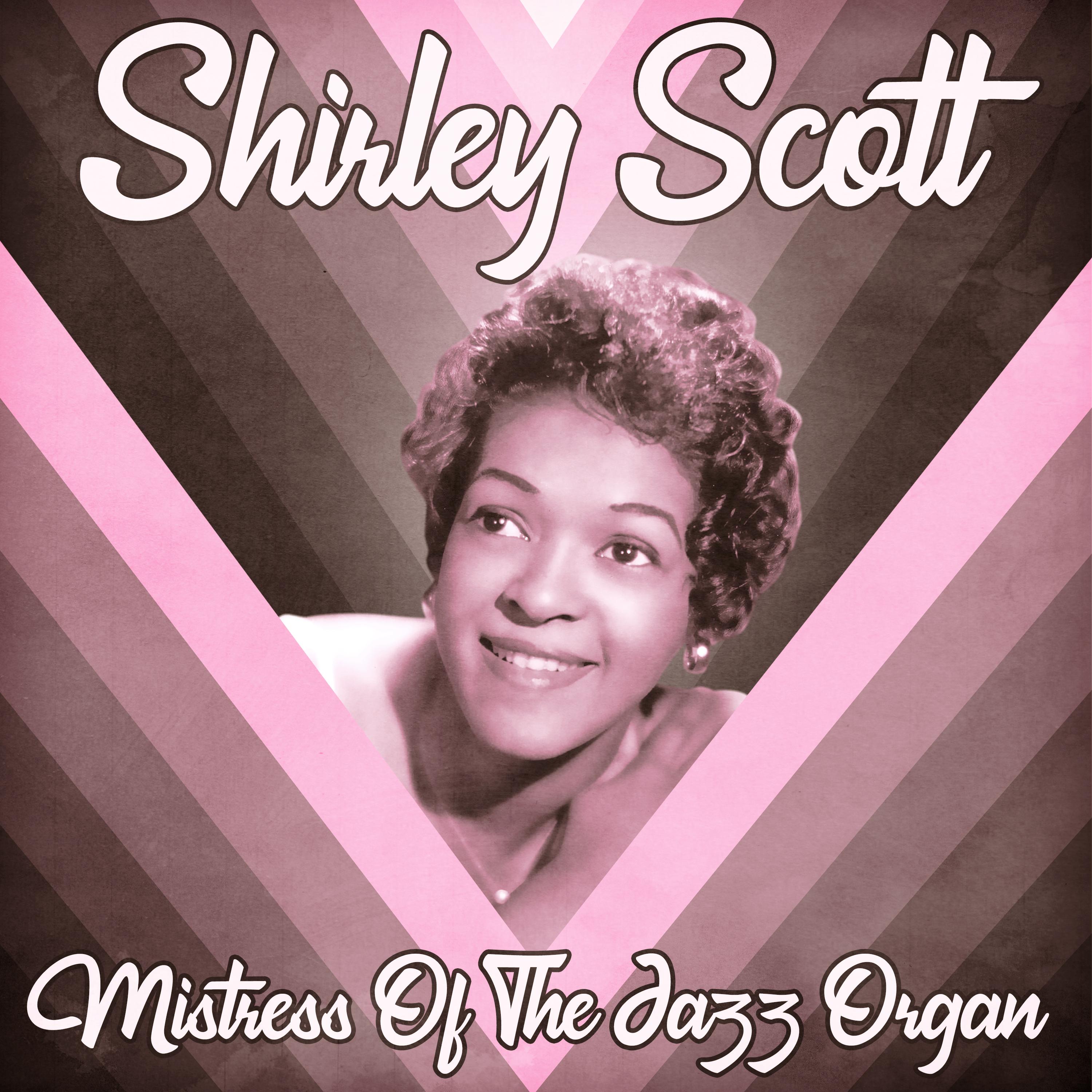 Mistress of the Jazz Organ (Remastered)