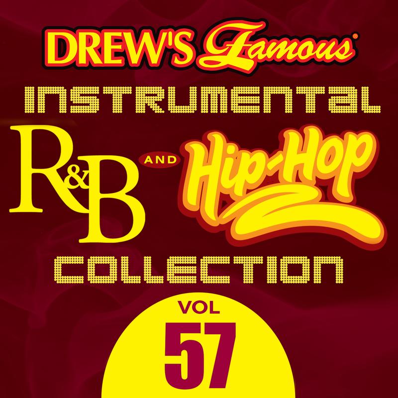Drew's Famous Instrumental R&B And Hip-Hop Collection (Vol. 57)