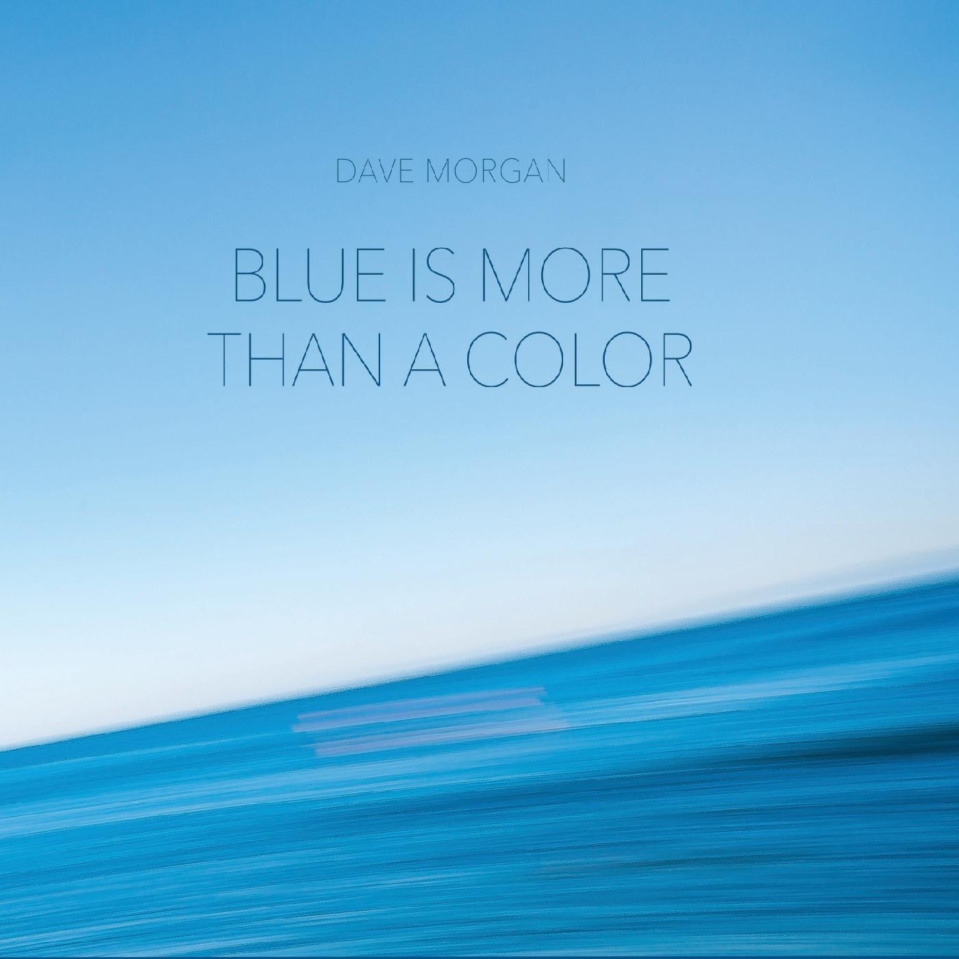 Blue Is More Than a Color
