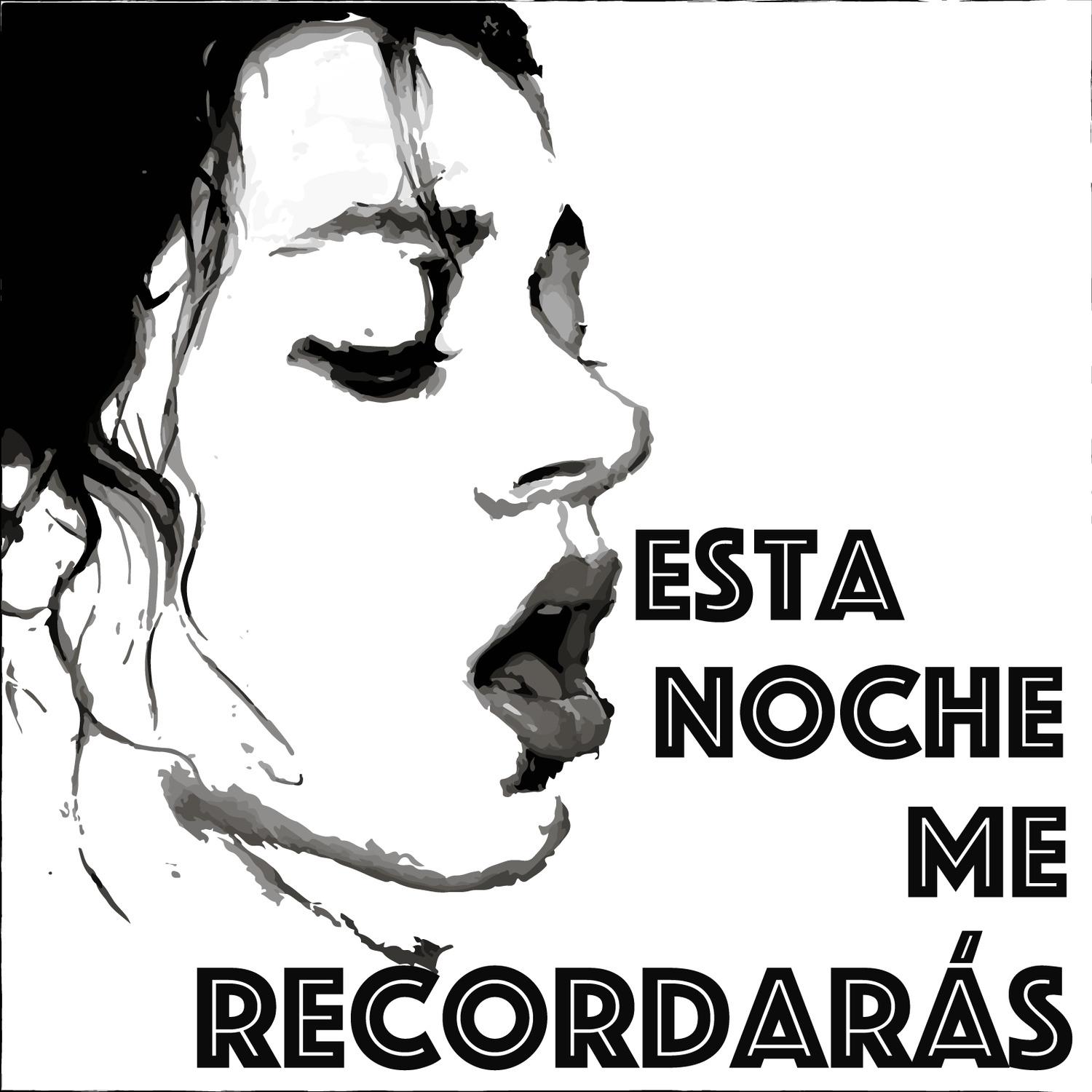 Esta Noche Me Recordarás