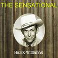 The Sensational Hank Williams