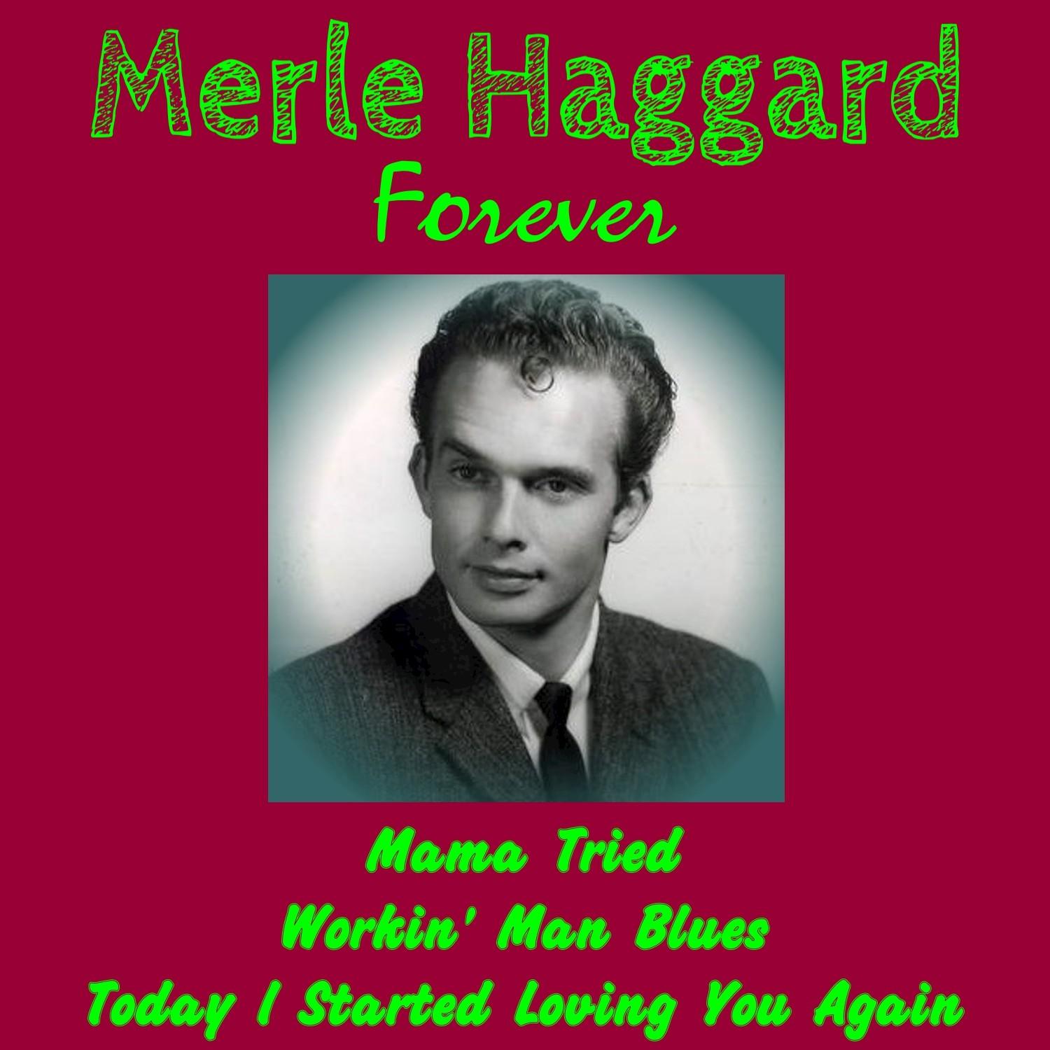 Merle Haggard Forever