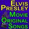 Elvis Presley Movie Original Songs专辑