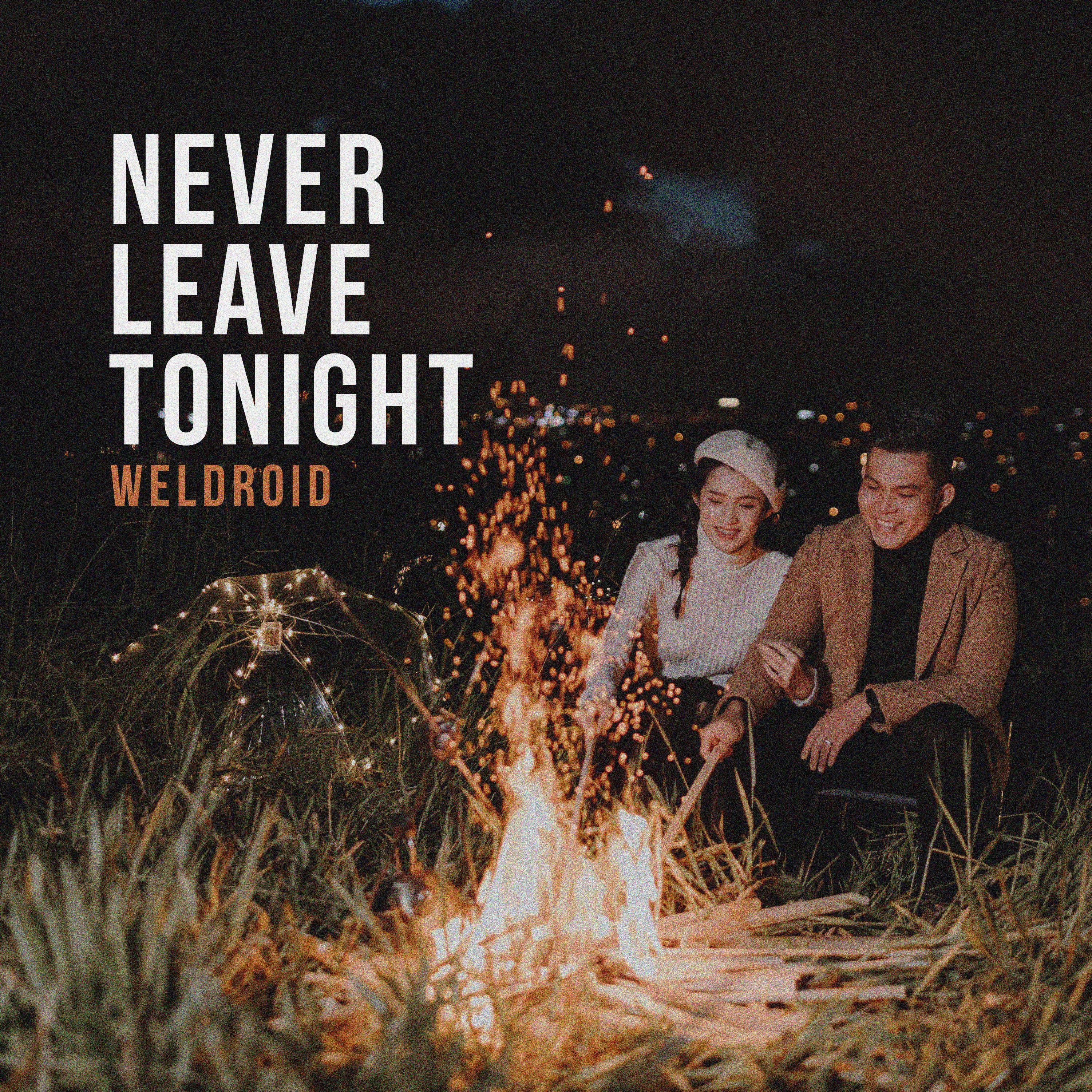 Never Leave Tonight