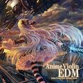 AnimeViolin EDM